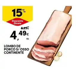Continente Lombo de porco s/ osso continente promoção