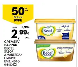 Continente Creme p/ barrar becel sabor a manteiga/ original promoção