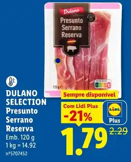 Lidl Dulano Selection Presunto Serrano Reserva promoção