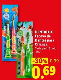 Lidl Dentalux escova de dentes para criança promoção