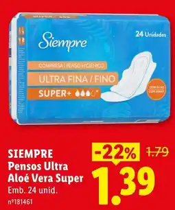 Lidl Siempre Pensos Ultra Aloé Vera Super promoção