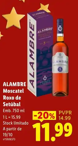 Lidl Alambre moscatel roxo de setúbal promoção