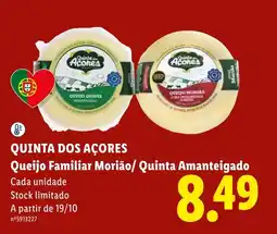 Lidl quinta dos açores queijo familiar morião/ quinta amanteigado promoção