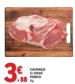 E.Leclerc Cachaco c/ osso porco promoção