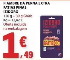 E.Leclerc Izidoro - fiambre da perna extra fatias finas promoção