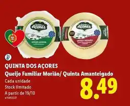Lidl Quinta dos açores queijo familiar moriao/quinta amanteigado promoção