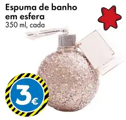 TEDi Espuma de banho em esfera promoção
