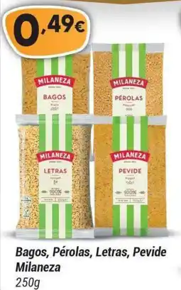 GidaCarnes Supermercados Bagos, Pérolas, Letras, Pevide Milaneza promoção
