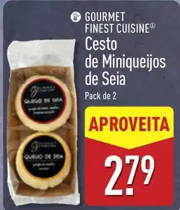 ALDI Gourmet Finest Cuisine Cesto de Miniqueijos de Seia promoção
