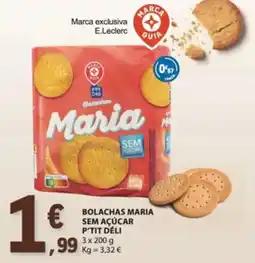E.Leclerc bolachas maria sem açúcar p'tit déli promoção