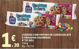 E.Leclerc Cookies com pepitas de chocolate e drageias coloridas p'tit déli promoção
