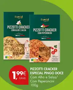 Pingo Doce Pizzotti cracker especial pingo doce com alho e salsa/ com peperoncini promoção