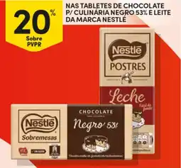 Continente Nas tabletes de chocolate p/culinária negro 53% e leite da marca nestlé promoção