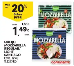 Continente Queijo mozzarella regular/light santiago promoção