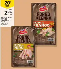 Continente Peito de peru campofrio forno de lenha classicas promoção