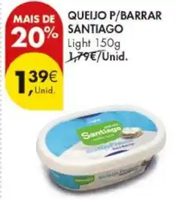 Pingo Doce Queijo p/barrar santiago light promoção
