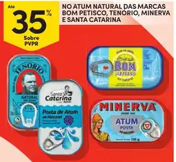 Continente Atum natural das marcas bom petisco, tenorio, minerva e santa catarina promoção