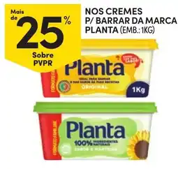 Continente Nossos cremes p/ barrar da marca planta promoção
