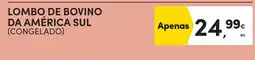 Continente Lombo de bovino da américa sul (congelado) promoção