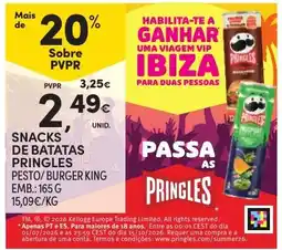 Continente Snacks de batatas pringles pesto/burger king promoção