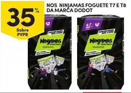 Continente Ninjamas foguete t7 e t8 da marca dodot promoção
