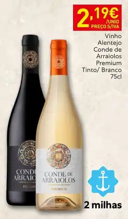 Recheio Vinho Alentejo Conde de Arraiolos Premium promoção
