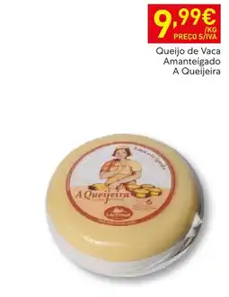 Recheio Queijo de Vaca Amanteigado A Queijeira promoção