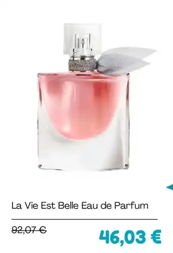 La Vie Est Belle Eau de Parfum