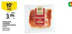 Continente Bom dia Casa do monte - presunto 12 meses promoção