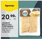 Continente Bom dia Continente - lombos bacalhau promoção