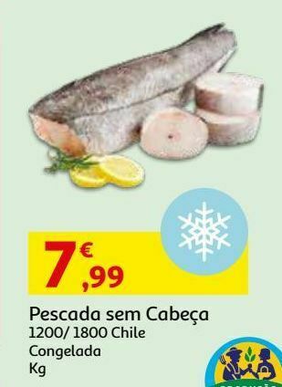 Auchan Pescada congelada chile:1.200/1.800 kg promoção