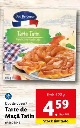 Lidl Duc de Coeur Tarte de Maçã Tatin 600g promoção