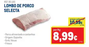 Makro Lombo de Porco Selecta promoção