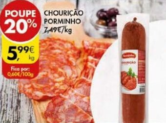 Pingo Doce Chourição Porminho promoção
