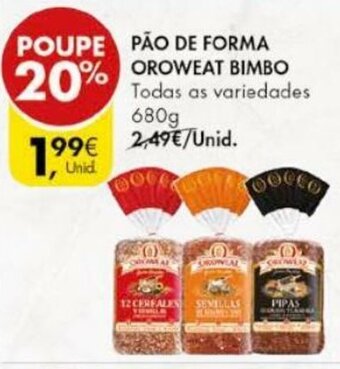 Pingo Doce Pão de Forma Oroweat Bimbo 680g promoção