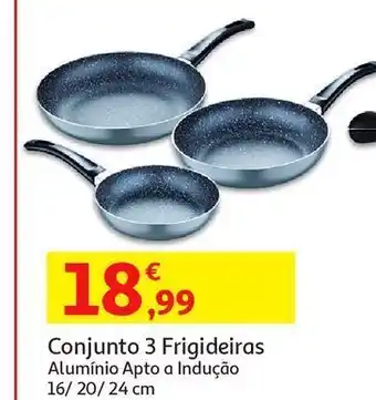 Auchan Conjunto 3 frigideiras san ignacio:aluminio 16x20x24cm sg-6815 promoção