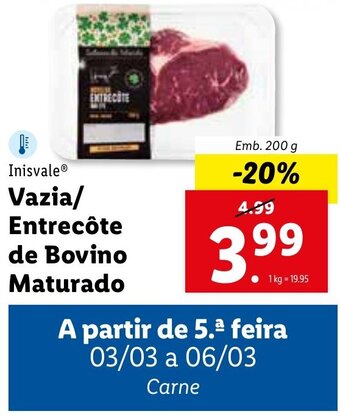 Inisvale Vazia/Entrecõte de Bovino Maturado 200g