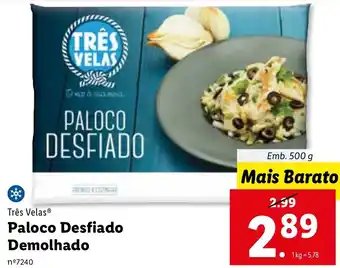 Lidl Três Velas Paloco Desfiado Demolhado 500g promoção