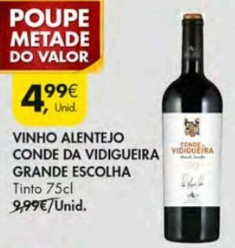 Pingo Doce Vinho Alentejo Conde da Vidigueira Grande Escolha 75cl promoção