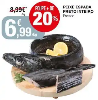 Intermarché Peixe Espada Preto Inteiro promoção