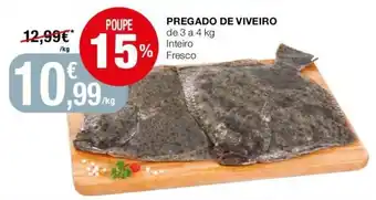 Intermarché Pregado de Viveiro 3 a 4kg promoção