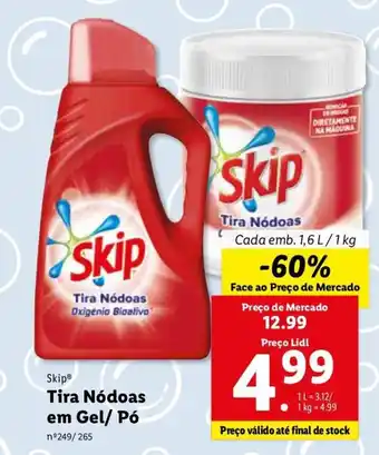 Lidl Skip Tira Nódoas em Gel/Pó 1,6L/1kg promoção