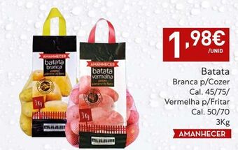 Amanhecer Batata amanhecer promoção