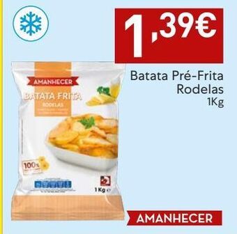 Amanhecer Batata palito amanhecer promoção
