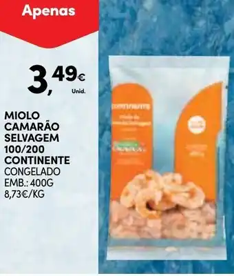 Continente Miolo Camarão Selvagem 100/200 Continente 400g promoção