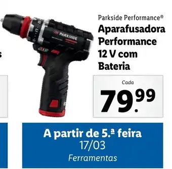 Lidl Parkside Aparafusadora Performance 12 V com Bateria promoção