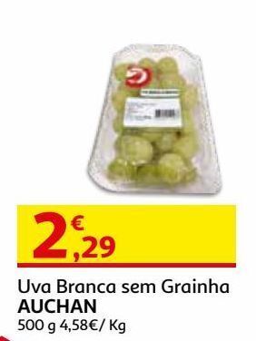 Auchan Uva branca sem grainha auchan promoção