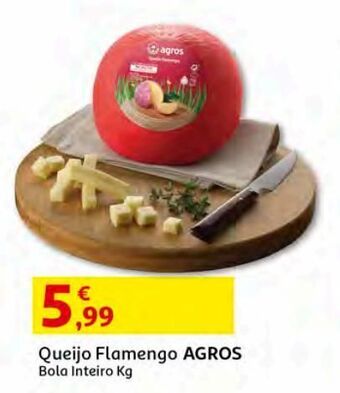 Auchan Queijo flamengo agros:bola inteiro kg promoção