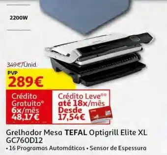 Auchan Grelhador mesa tefal:optigrill elite xl gc760d12 promoção
