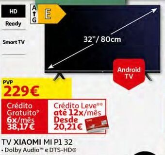 Auchan Tv xiaomi mi p1 32 promoção